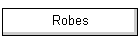 Robes