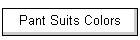 Pant Suits Colors