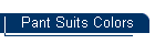 Pant Suits Colors