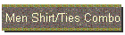 Men Shirt/Ties Combo